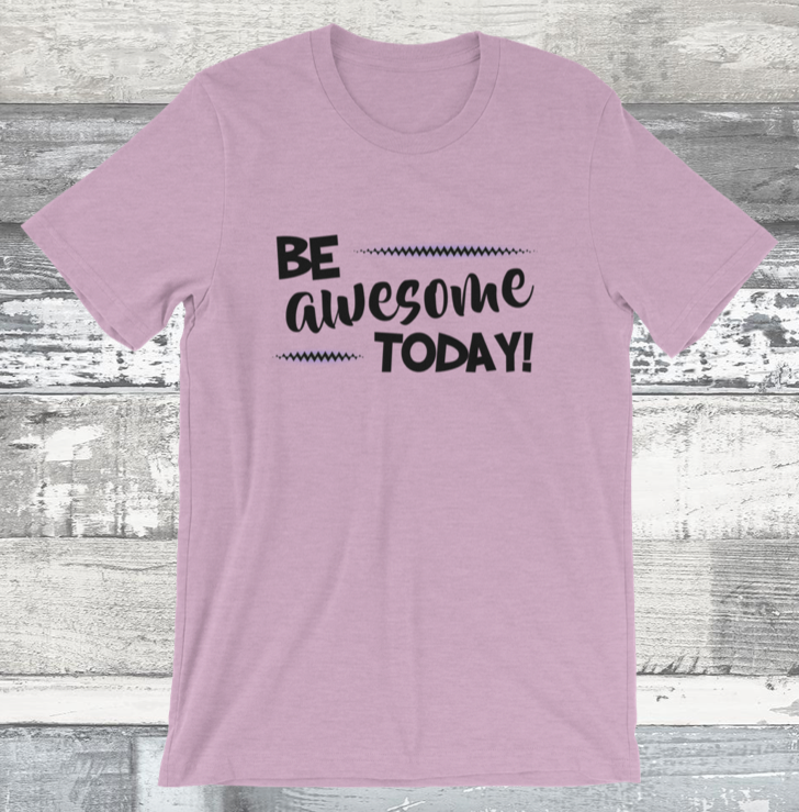 Be awesome Today! Short-Sleeve Teacher Tee