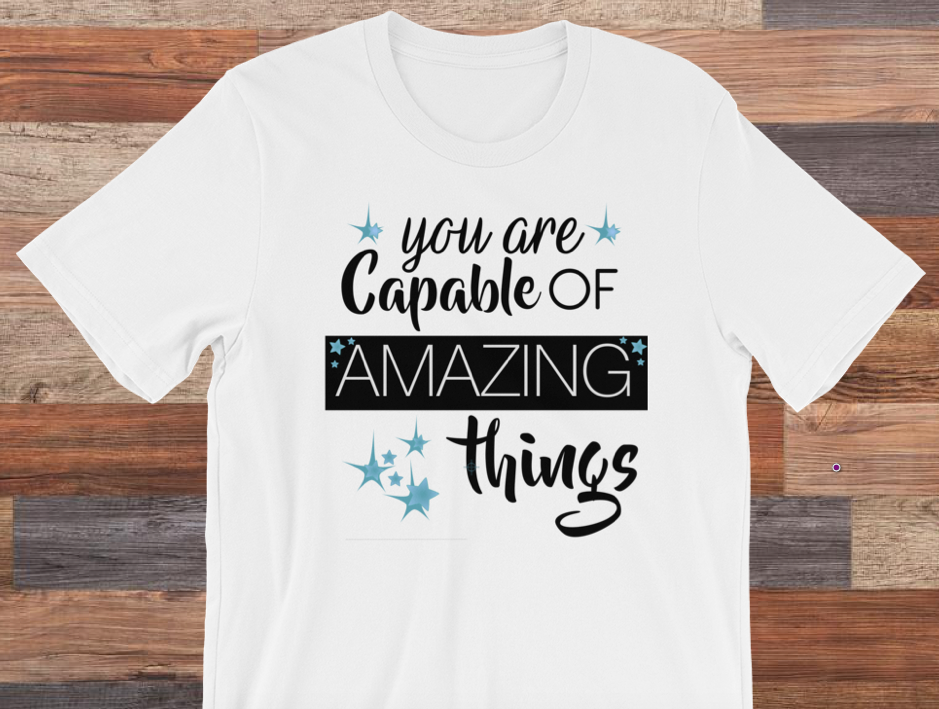You are Capable of Amazing Things Teacher T-Shirt Teacher Tee