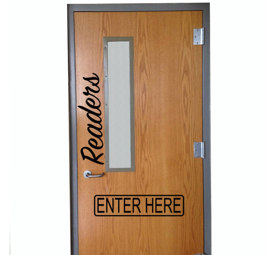 Readers Enter Here Classroom Door Vinyl or Wall Decal