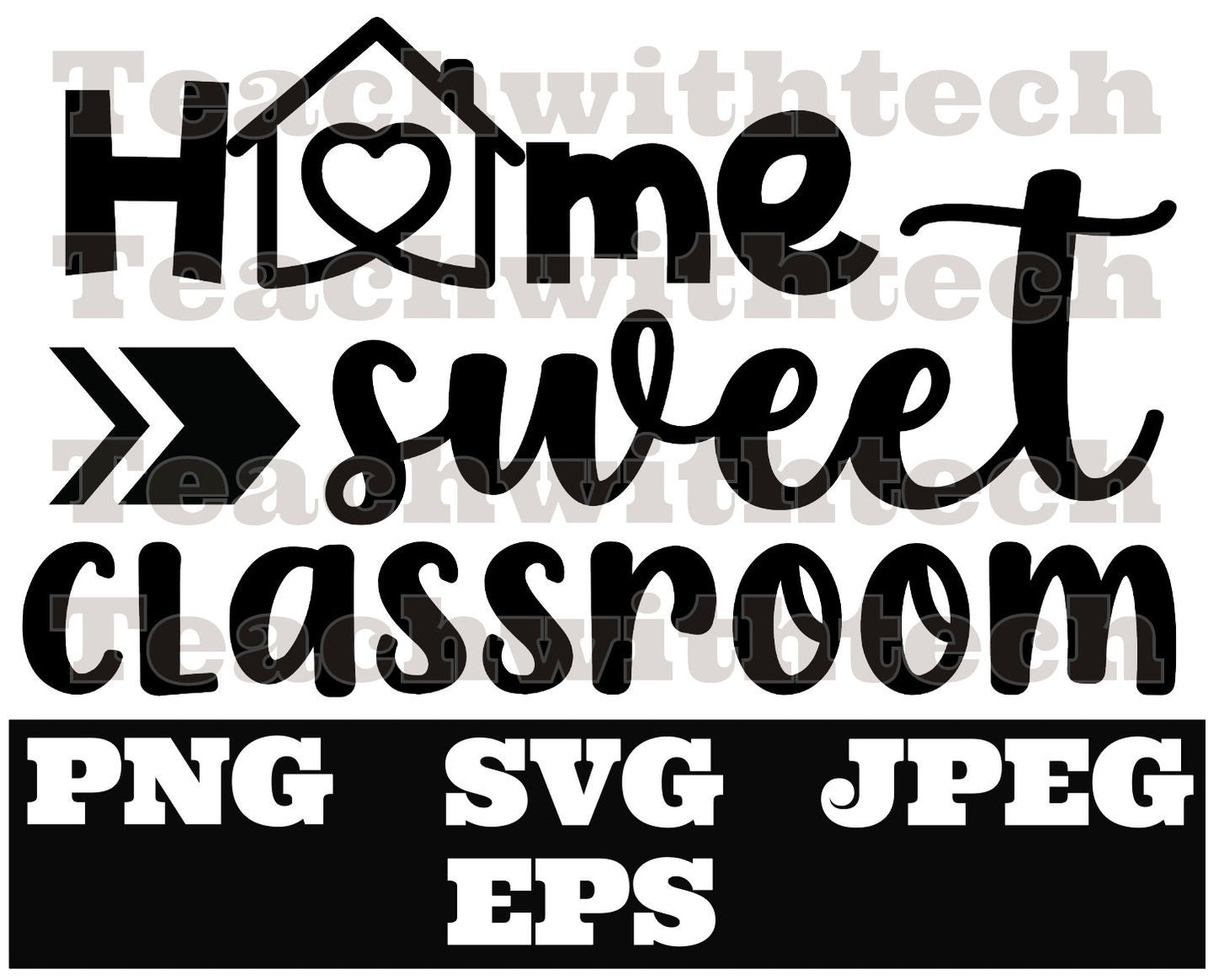 Home Sweet Classroom PNG SVG EPS Download - Teacher Gift svg png eps - Classroom Decor download png svg jpeg