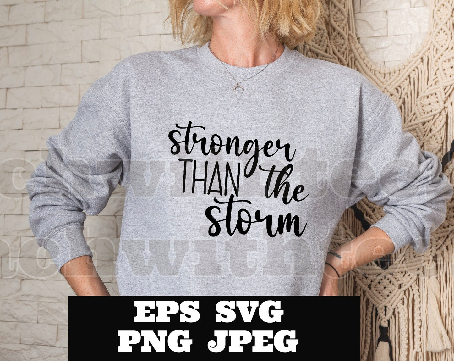 Stronger than the storm SVG PNG EPS Cricut Silhouette Cameo cut file files Empowerment svg Women - girls - download - Mom - Momma - Strong