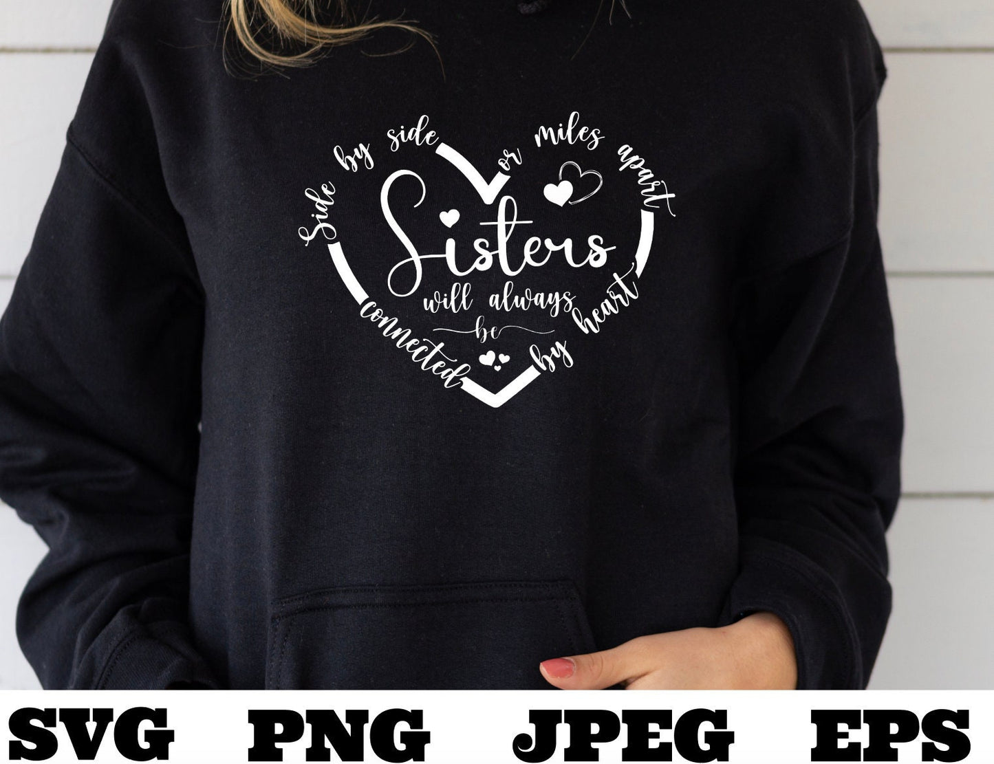 Best Sisters Side By Side Heart SVG, Sisters png, Sisters love eps, Sisters Will Always Be Connected By Heart SVG Cut File, digital cut file