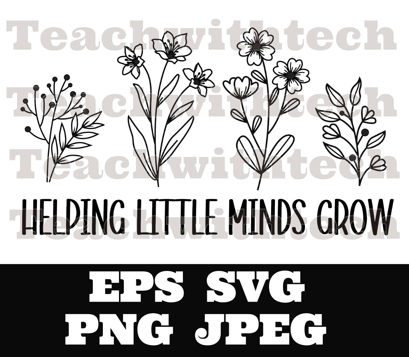 Helping little minds grow SVG PNG JPEG eps - Teacher T shirt cut file - cricut - silhouette Teacher cut file School download - Student Grow