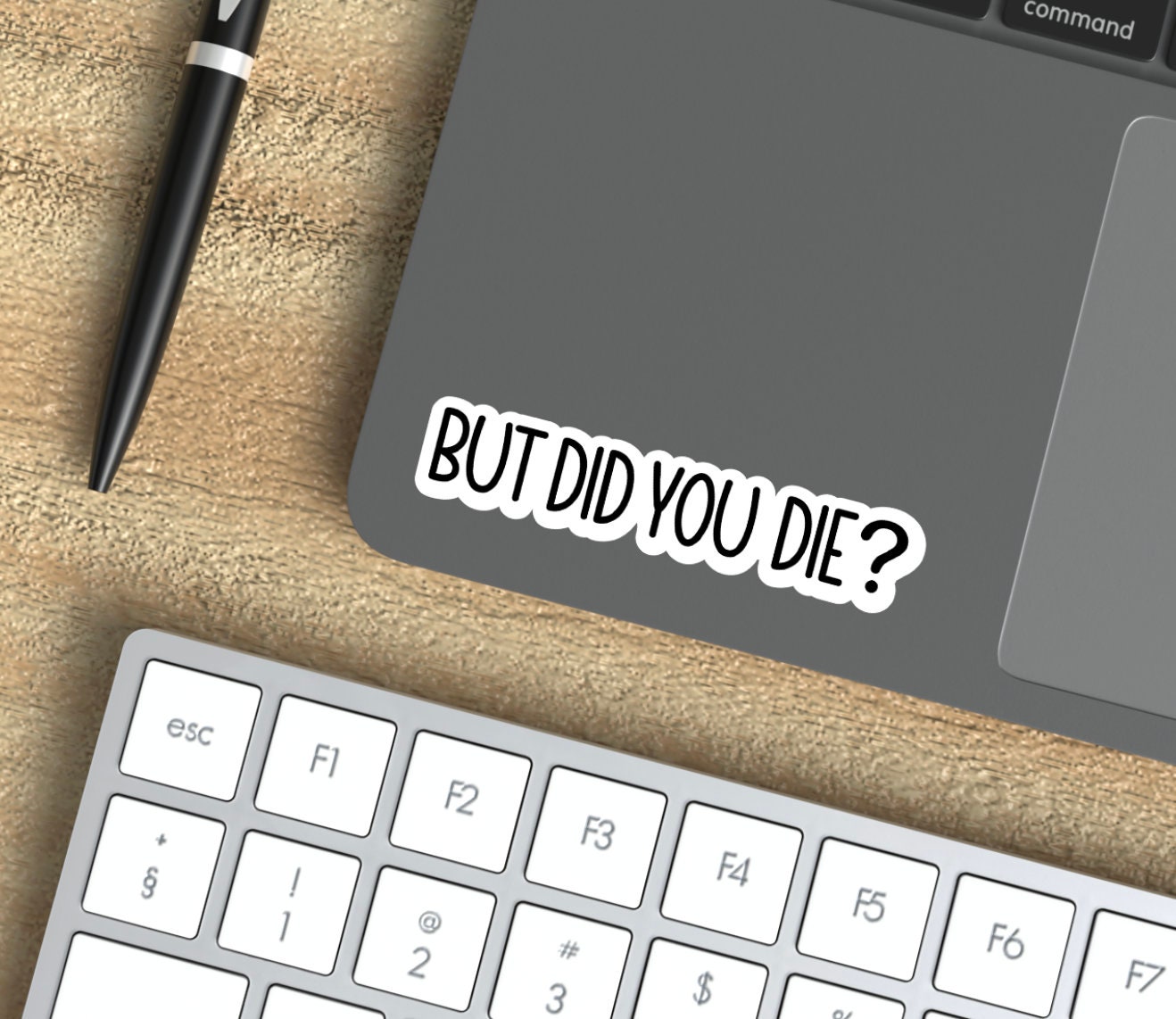 But did you die? sticker funny motivational gym sticker, laptop decals, water bottle decal, motivation tumbler sticker, water bottle sticker