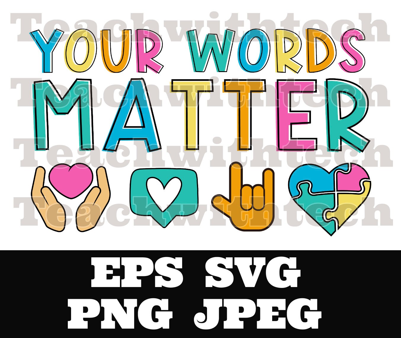 Your Words Matter SVG png eps jpeg AAC SPED Teacher Inclusion, Neurodiversity, Teachers, Language Special Education, Words Matter, Speech