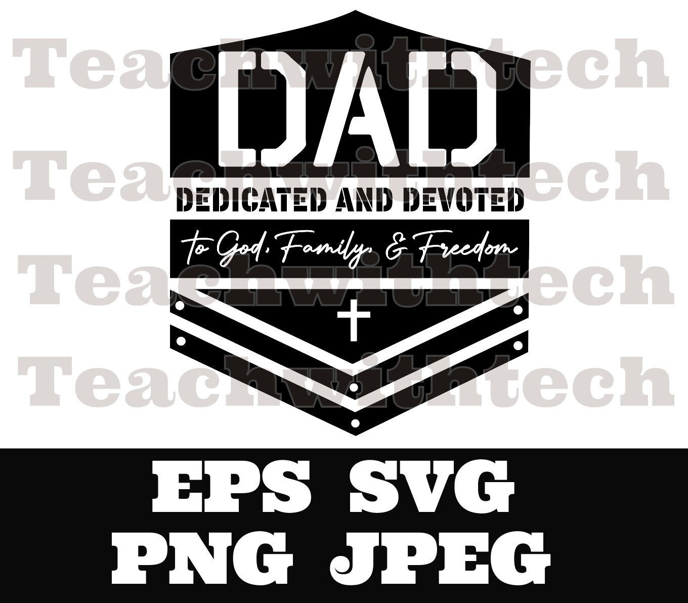 DAD dedicated and devoted SVG PNG eps, Dad svg, Freedom Father’s Day svg Dad Quote svg Best Dad Ever Svg Daddy Svg  Cricut Silhouette