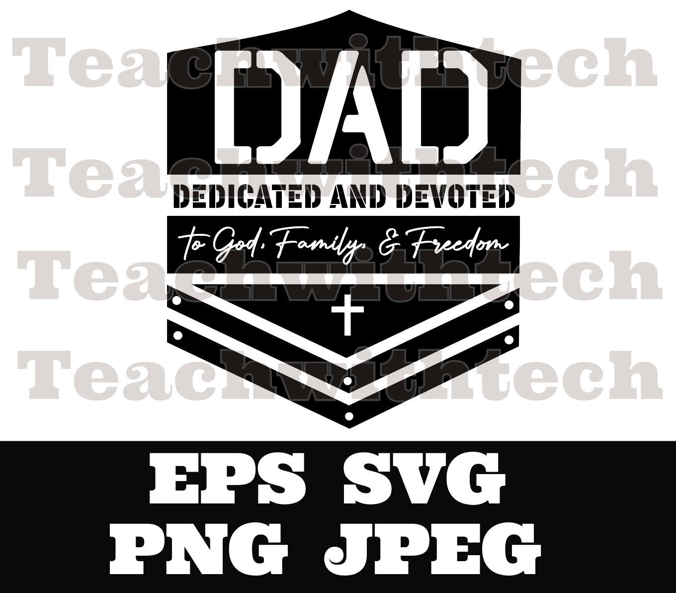 DAD dedicated and devoted SVG PNG eps, Dad svg, Freedom Father’s Day svg Dad Quote svg Best Dad Ever Svg Daddy Svg Cricut Silhouette