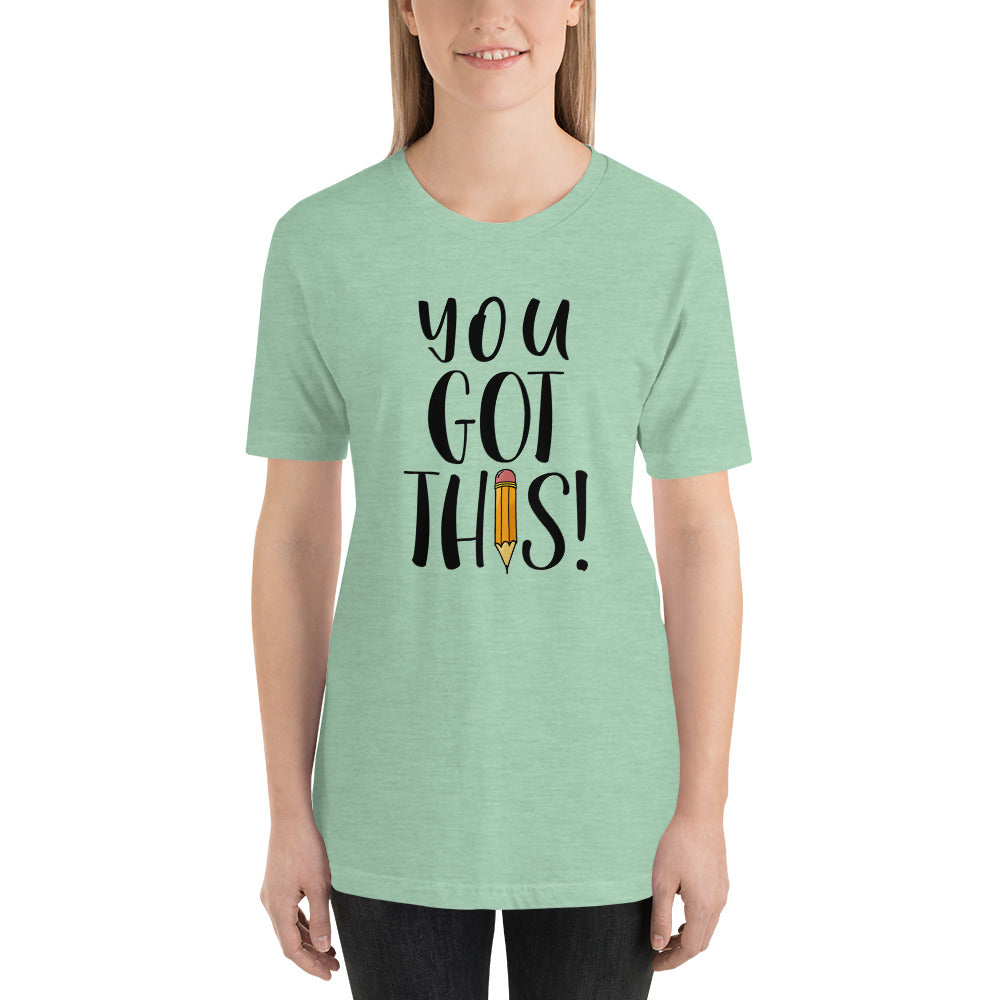 You Got THIS! Short-Sleeve Teacher Tee