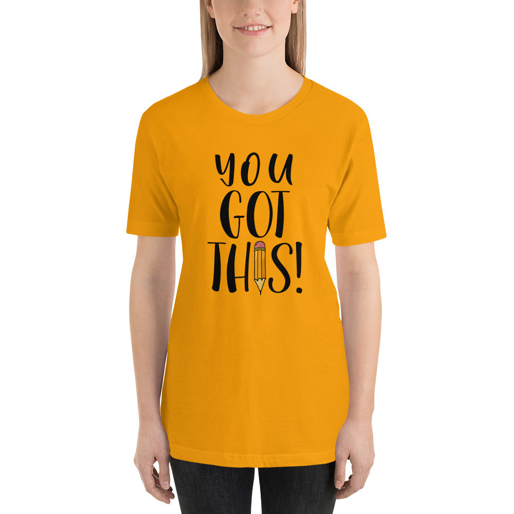 You Got THIS! Short-Sleeve Teacher Tee