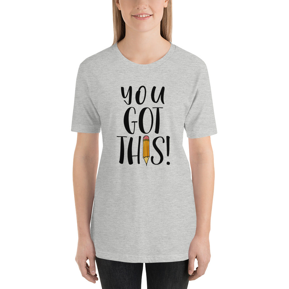 You Got THIS! Short-Sleeve Teacher Tee