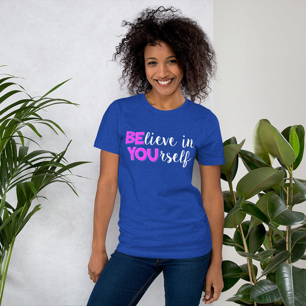 Believe in YOUrself Teacher Tee Testing Motivation and Encouragement