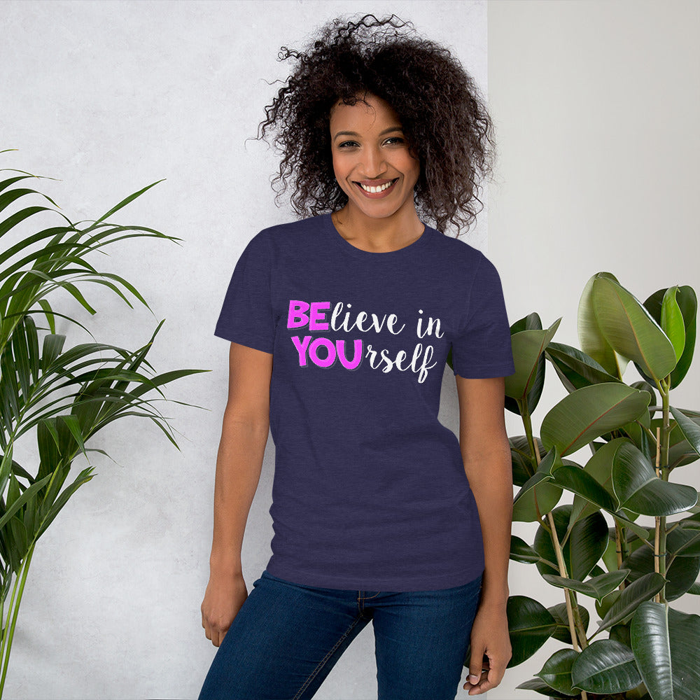 Believe in YOUrself Teacher Tee Testing Motivation and Encouragement