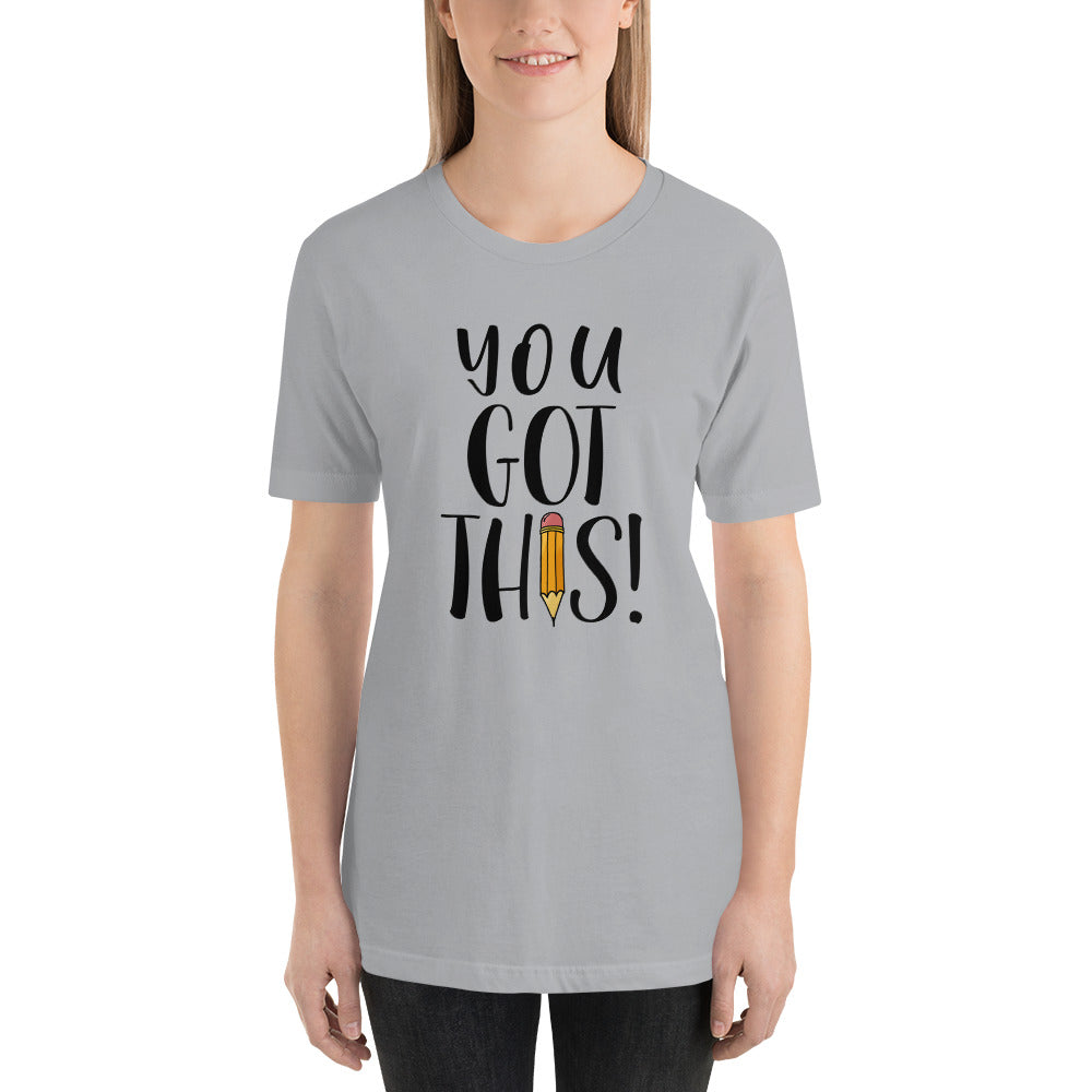 You Got THIS! Short-Sleeve Teacher Tee