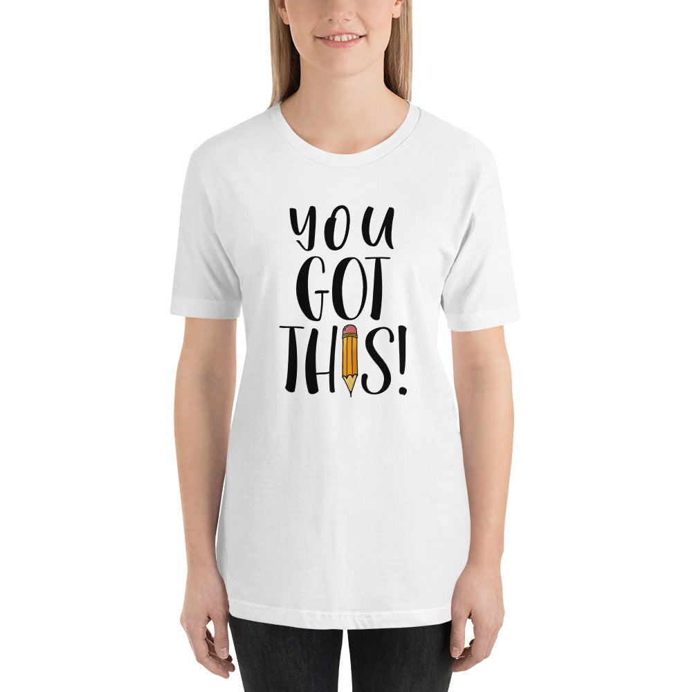 You Got THIS! Short-Sleeve Teacher Tee