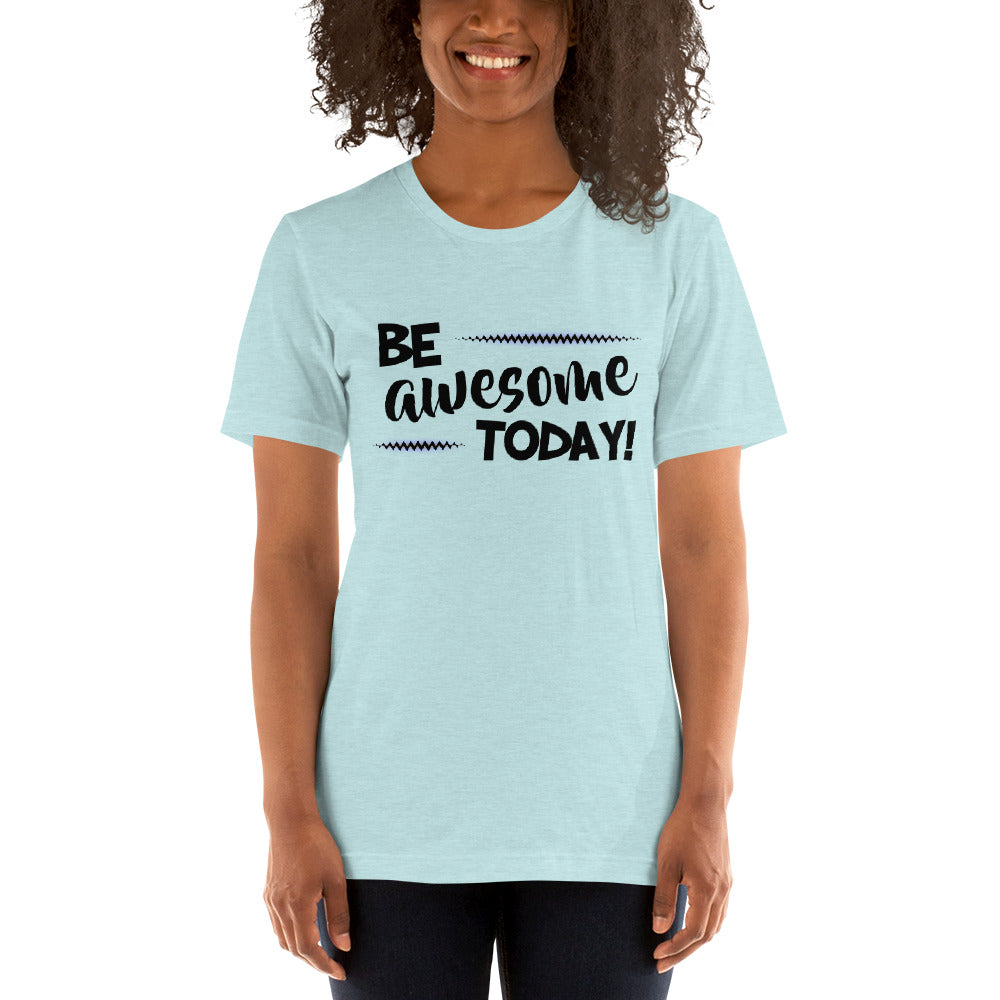 Be awesome Today! Short-Sleeve Teacher Tee