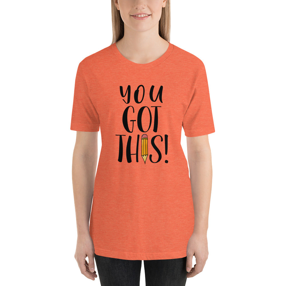You Got THIS! Short-Sleeve Teacher Tee