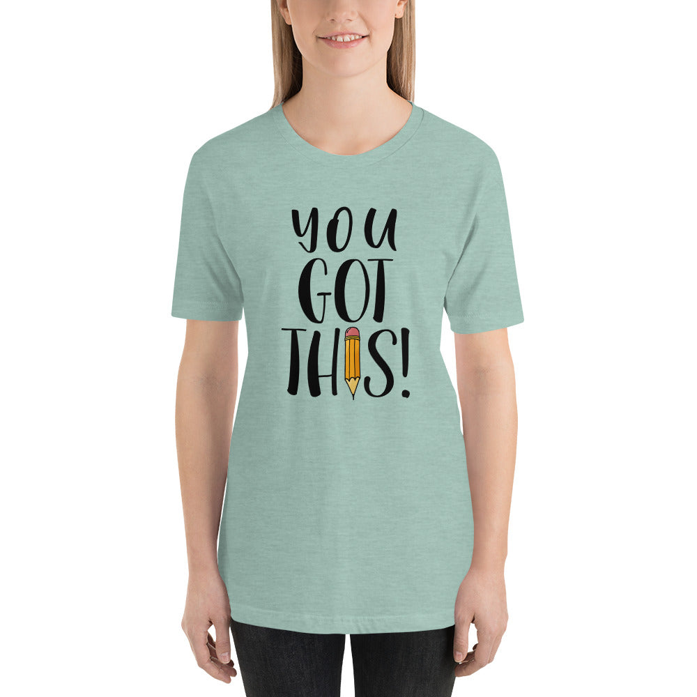 You Got THIS! Short-Sleeve Teacher Tee