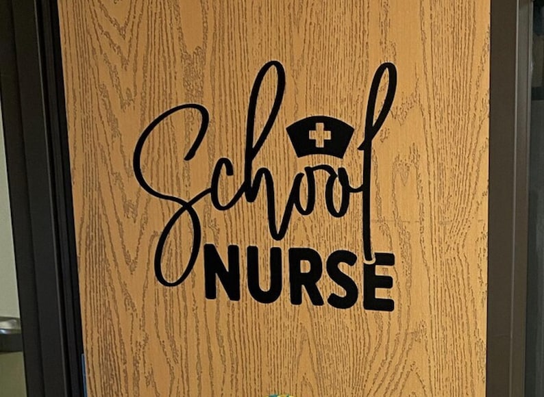 School Nurse decal on wood grain door