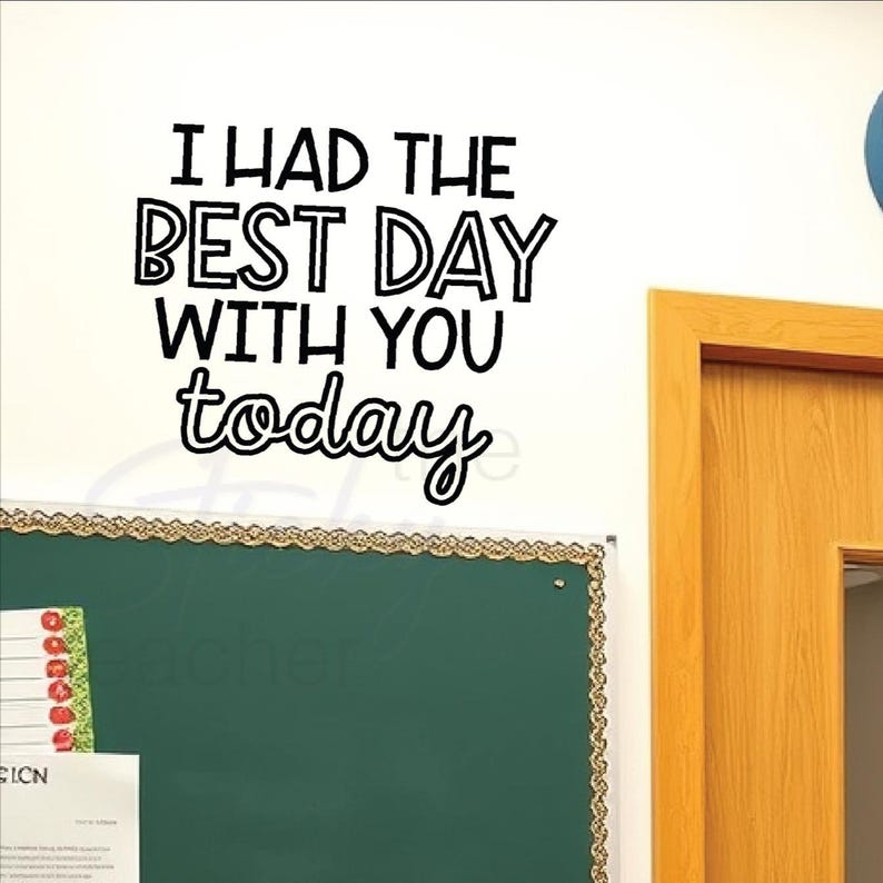 I had the best day with you today decal additional view