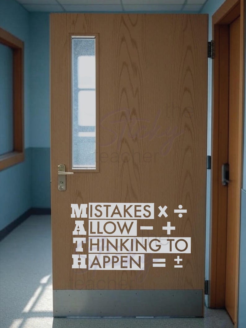 Math Mistakes Allow Thinking to Happen classroom decal