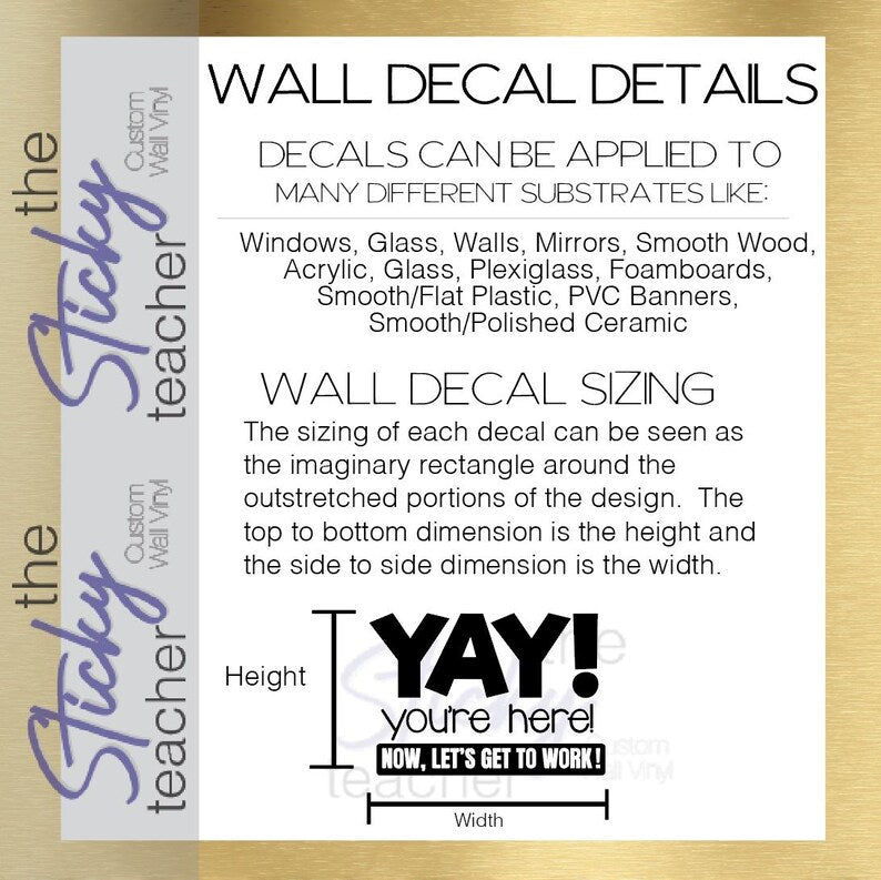 Size reference guide for YAY You're Here Now Let's Get to Work decal