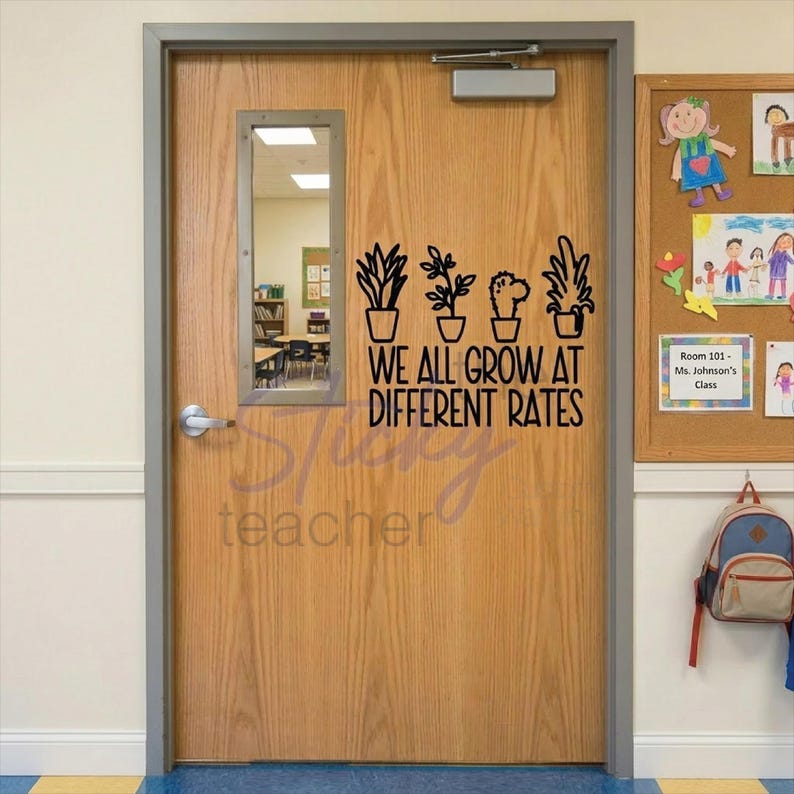 We All Grow at Different Rates decal on classroom door