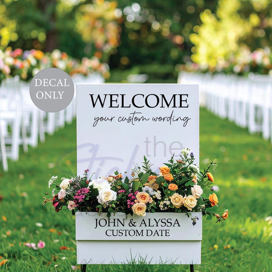 Decal for flower box welcome wedding sign