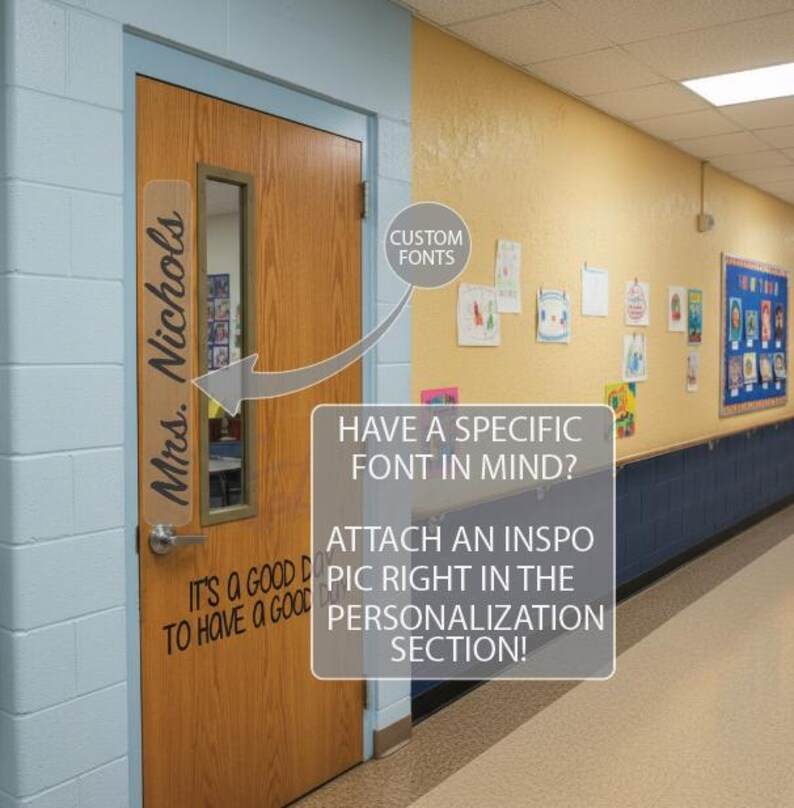 Personalized classroom door decal reading Mrs. Nichols in cursive with quote below door handle