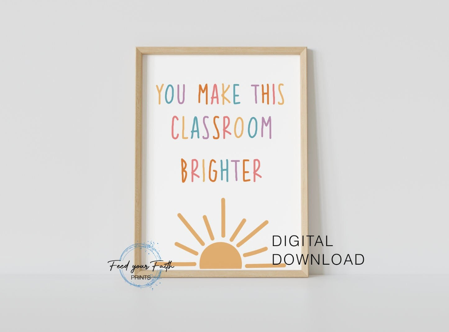You Make This You make this Classroom Brighter Classroom Printable Boho Classroom Decor Classroom Poster Playroom Decor Child Art