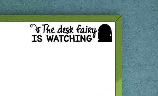 The Desk Fairy is Watching Classroom Decal Teacher Decal Classroom