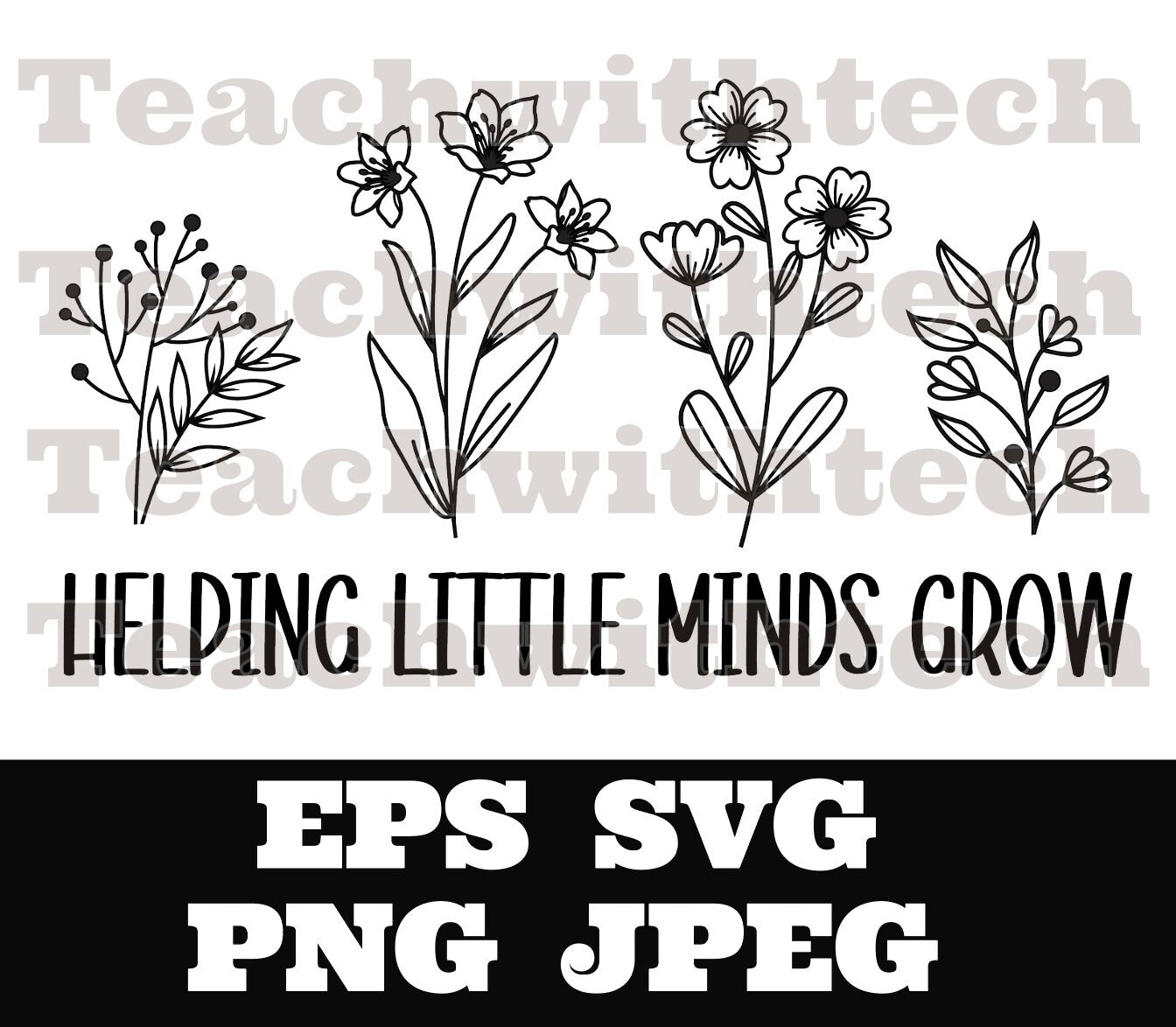 Helping little minds grow SVG PNG JPEG eps - Teacher T shirt cut file - cricut - silhouette Teacher cut file School download - Student Grow