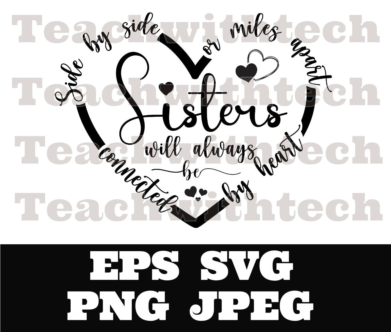 Best Sisters Side By Side Heart SVG, Sisters png, Sisters love eps, Sisters Will Always Be Connected By Heart SVG Cut File, digital cut file