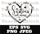Best Sisters Side By Side Heart SVG, Sisters png, Sisters love eps, Sisters Will Always Be Connected By Heart SVG Cut File, digital cut file