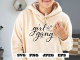 Girl Gang SVG png eps jpeg #momlife svg mama svg momlife quote svg, mama png,  mama eps,| Happy svg, funny quote svg, girl empowerment women