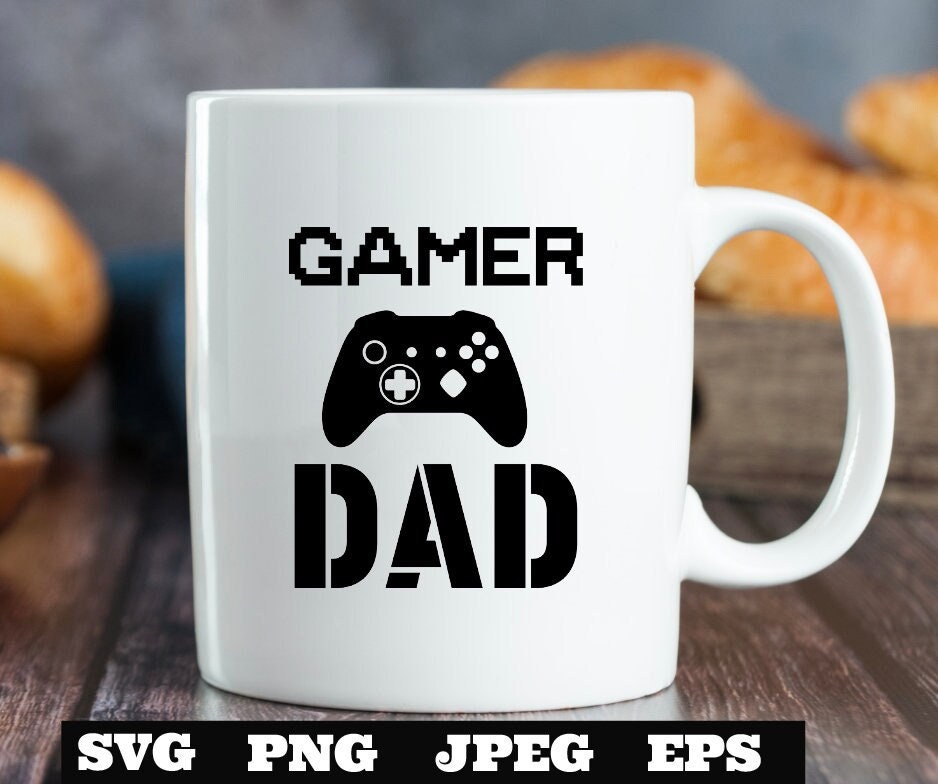 Gamer DAD SVG PNG jpeg, Father Svg, Father’s Day Svg, Dad Quote, Dad Designs Cricut Cut Files Silhouette T shirt Daddy Svg Dads Shirt hoodie
