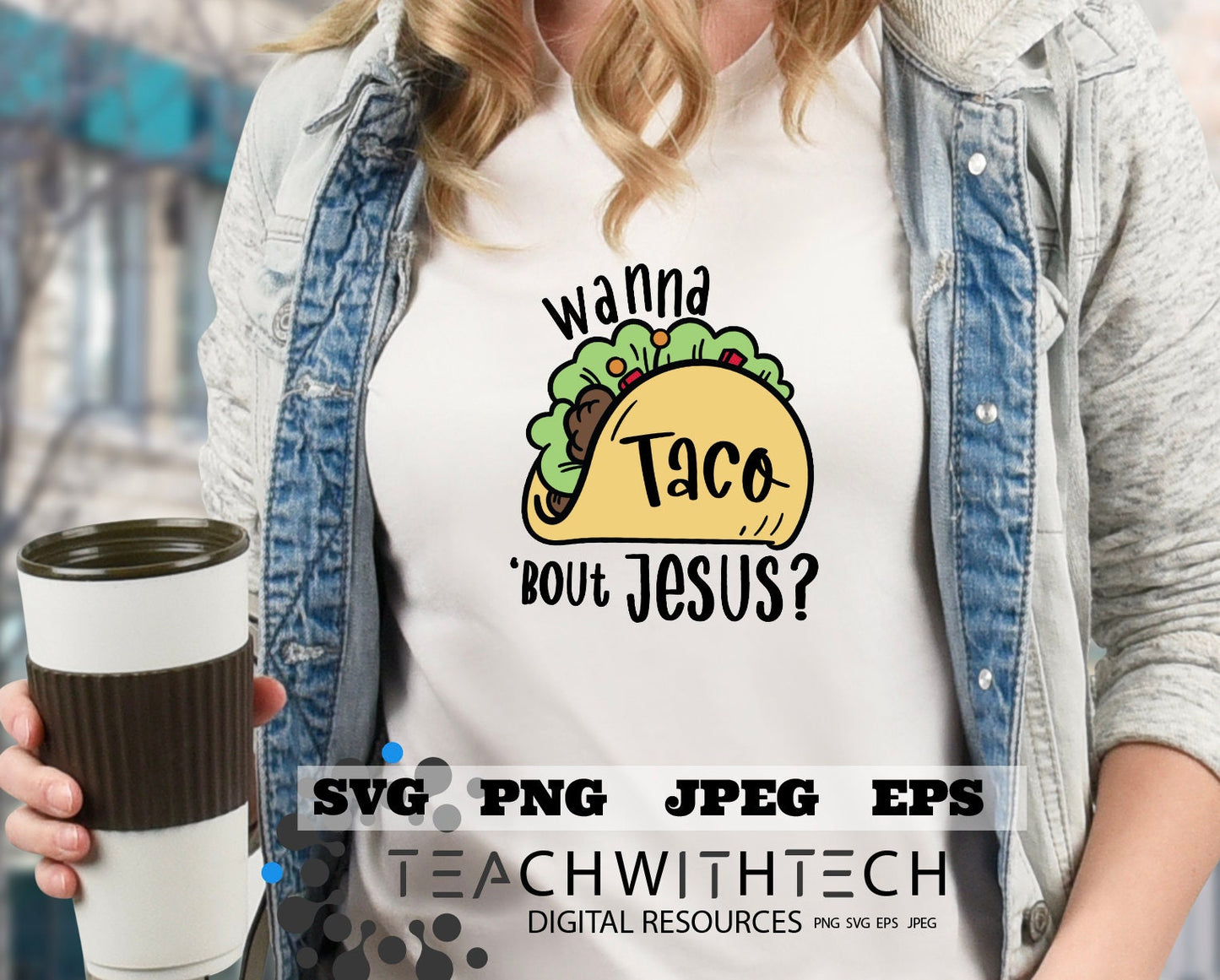 Taco Bout Jesus SVG PNG eps jpeg Talking about Jesus T Shirt Christian SVG Cricut Silhouette Cut File Taco Bout Jesus Talk about Jesus cut