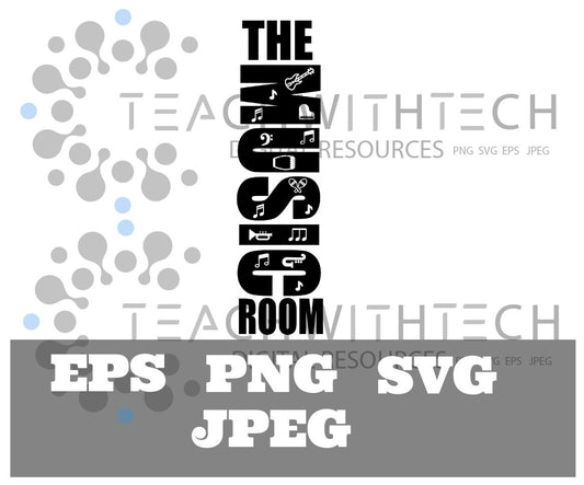 The MUSIC room SVG PNG jpeg eps - Teacher Music Door svg - Teacher printout music room - png the music room printable