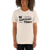 Be awesome Today! Short-Sleeve Teacher Tee