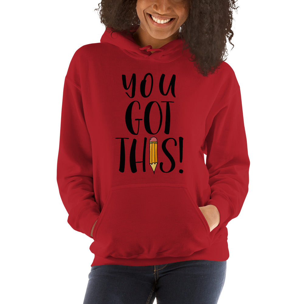 You GOT THIS! Teacher Sweatshirt Testing Motivation!