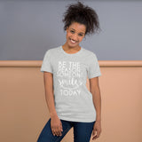 Be the Reason Someone Smiles Today T-Shirt